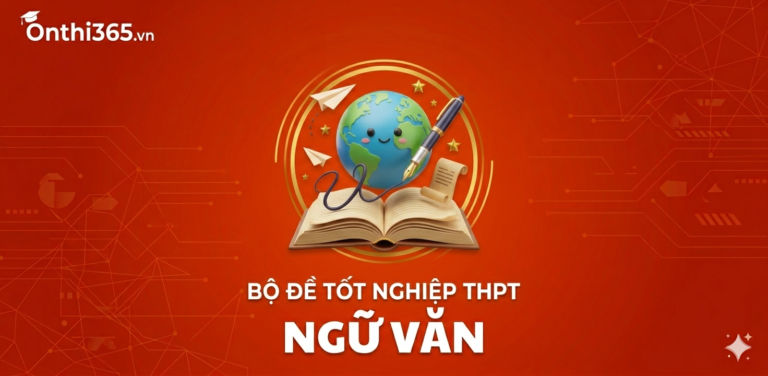 Bộ 40+ đề thi Tốt nghiệp THPT môn Ngữ Văn 2026