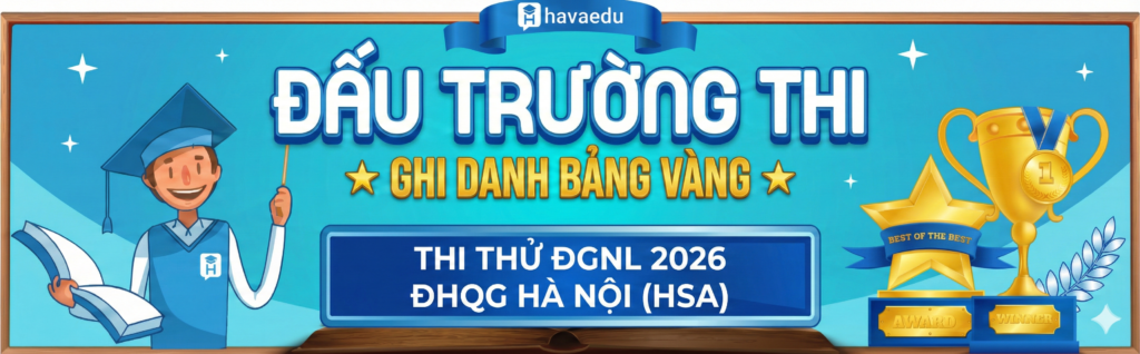 Thi thử ĐGNL 2026 ĐHQG Hà Nội HSA