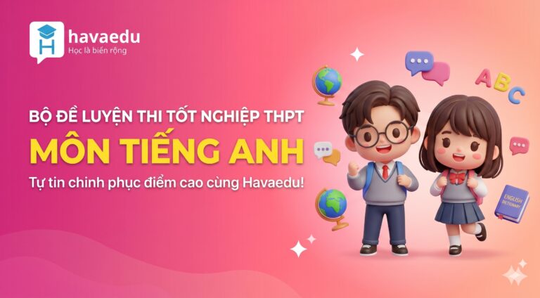 Bộ 40+ đề thi Tốt nghiệp THPT môn Tiếng Anh 2026