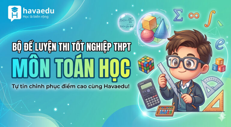 Bộ 40+ đề thi Tốt nghiệp THPT môn Toán học 2026