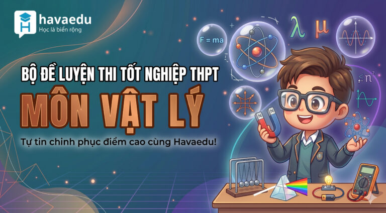 Bộ 40+ đề thi Tốt nghiệp THPT môn Vật lí 2026