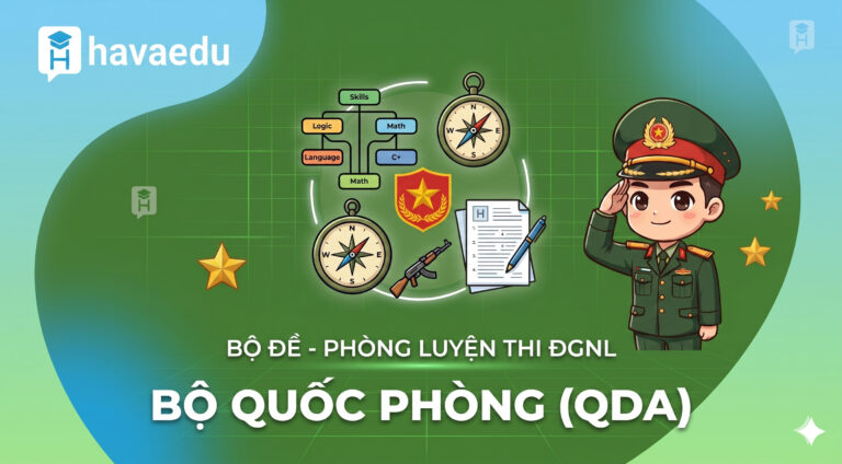 Bộ 20+ đề luyện thi Đánh giá năng lực QDA 2026 – Bộ Quốc Phòng